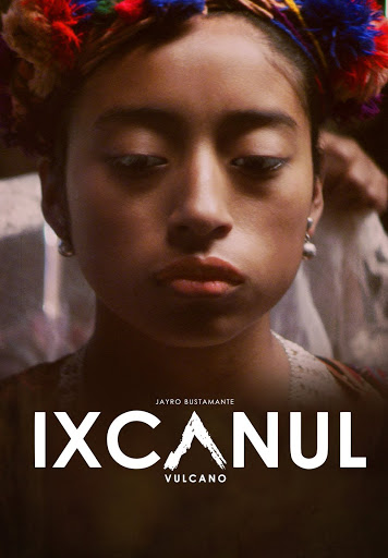 Ixcanul | Pelicula de Guatemala