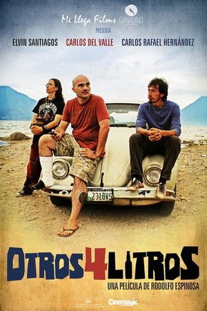 Otros 4 Litros Pelicula Guatemalteca